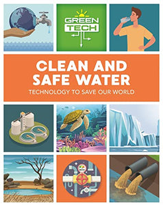 Green Tech: Clean and Safe Water 