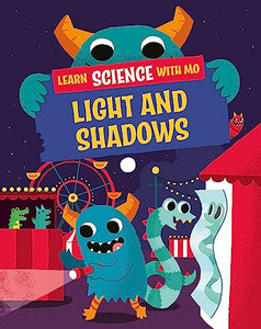 Learn Science with Mo: Light and Shadows 