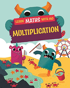 Learn Maths with Mo: Multiplication 