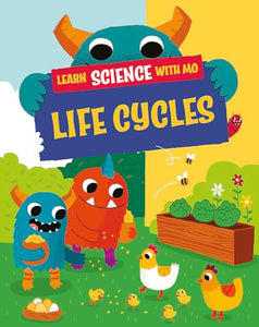 Learn Science with Mo: Life Cycles 