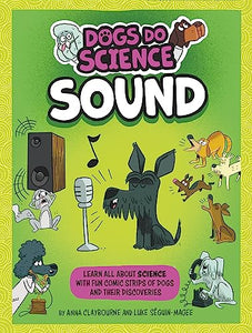 Dogs Do Science: Sound 