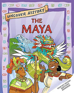 Uncover History: The Maya 