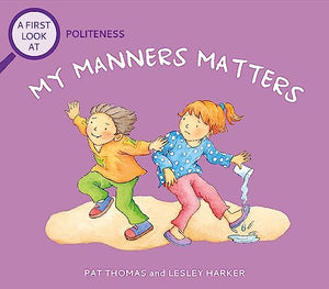 A First Look At: Politeness: My Manners Matter 