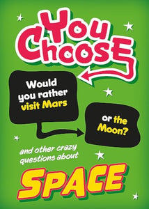 You Choose: Space 