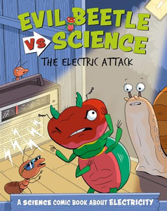 Evil Beetle Versus Science: The Electric Attack 