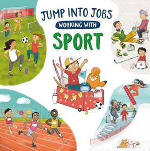 Jump into Jobs: Working with Sport 