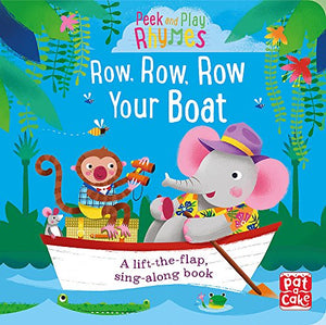 Peek and Play Rhymes: Row, Row, Row Your Boat 