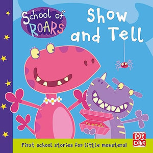 School of Roars: Show and Tell 