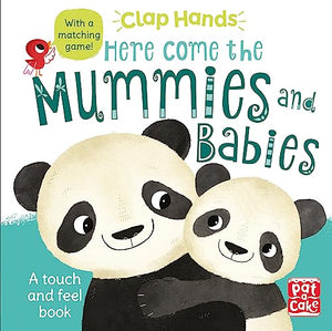 Clap Hands: Here Come the Mummies and Babies 