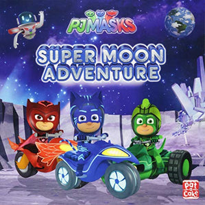 PJ Masks: Super Moon  Adventure 