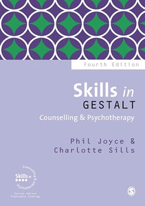 Skills in Gestalt Counselling & Psychotherapy 