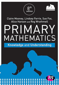 Primary Mathematics: Knowledge and Understanding 