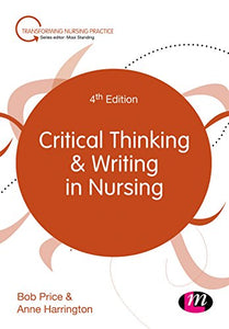 Critical Thinking and Writing in Nursing 