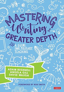 Mastering Writing at Greater Depth 