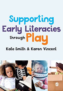 Supporting Early Literacies through Play 