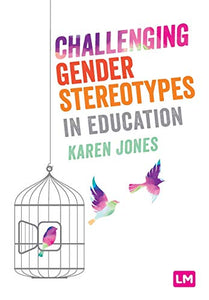 Challenging Gender Stereotypes in Education 