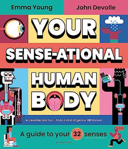 Your SENSE-ational Human Body 