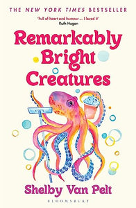 Remarkably Bright Creatures 