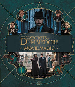 Fantastic Beasts – The Secrets of Dumbledore: Movie Magic 