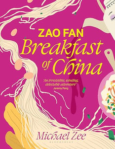 Zao Fan: Breakfast of China 