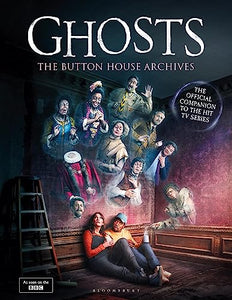 GHOSTS: The Button House Archives 