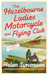 The Hazelbourne Ladies Motorcycle and Flying Club 