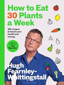 How to Eat 30 Plants a Week 