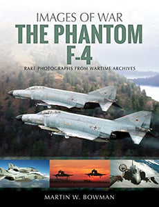 The F-4 Phantom 