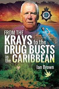 From the Krays to Drug Busts in the Caribbean 