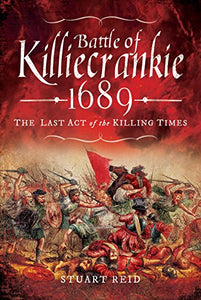 Battle of Killiecrankie 1689 