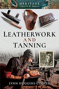 Leatherwork and Tanning 