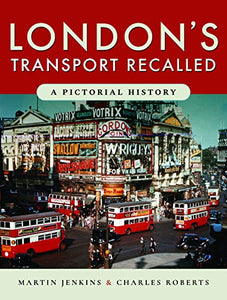 London's Transport Recalled 