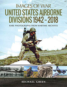 United States Airborne Divisions 1942-2018 