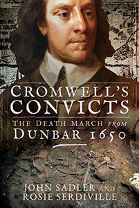 Cromwell's Convicts 