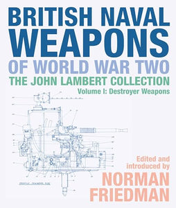 British Naval Weapons of World War Two 