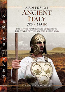 Armies of Ancient Italy 753-218 BC 