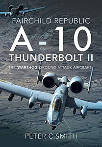 Fairchild Republic A-10 Thunderbolt II 