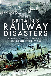 Britain's Railway Disasters 