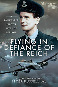 Flying in Defiance of the Reich 