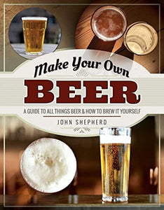 Make Your Own Beer 