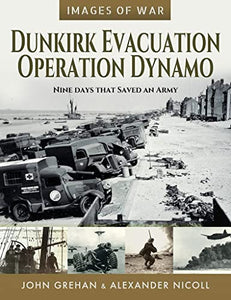 Dunkirk Evacuation - Operation Dynamo 