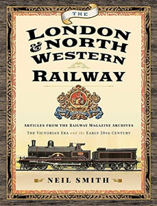 The London & North Western Railway 