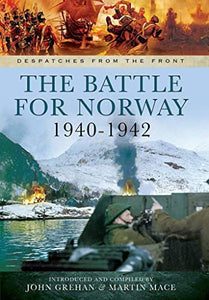 The Battle for Norway, 1940-1942 