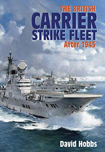 The British Carrier Strike Fleet 