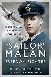 'Sailor' Malan   Freedom Fighter 