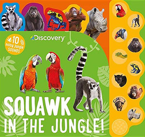 Discovery Squawk in the Jungle! 