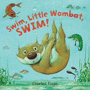 Swim, Little Wombat, Swim! 