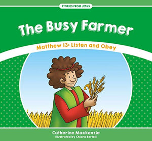 The Busy Farmer 