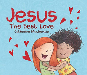 Jesus –  the Best Love 