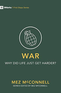 War – Why Did Life Just Get Harder? 